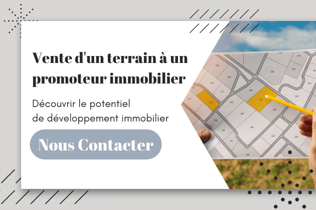 Vente d'un terrain à un promoteur immobilier